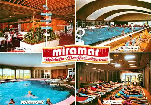 AK / Ansichtskarte Weinheim Bergstrasse Freizeitzentrum Miramar Wellenbad Massagebad Solarium  Kat. Weinheim