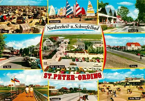 AK / Ansichtskarte St Peter Ording Strand Bad Bruecke Strandsegler Promenade Arche Noah Kat. Sankt Peter Ording