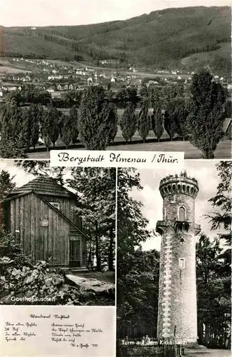 AK / Ansichtskarte Ilmenau Thueringen Panorama Goethehaeuschen Turm auf dem Kickelhahn Aussichtsturm Kat. Ilmenau