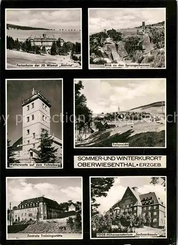 AK / Ansichtskarte Oberwiesenthal Erzgebirge Ferienheim IG Wismut Aktivist Sprungschanze Wetterwarte Fichtelberg Sanatorium Sachsenbaude Kat. Oberwiesenthal