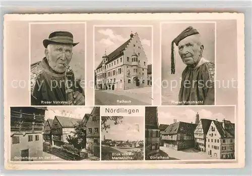 AK / Ansichtskarte Noerdlingen Rieser Volkstracht Rathaus Gerberhaeuser Guertelhaus Kat. Noerdlingen