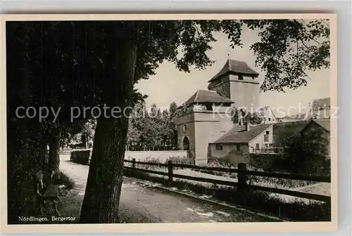 AK / Ansichtskarte Noerdlingen Bergertor Kat. Noerdlingen