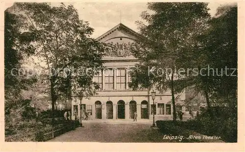 AK / Ansichtskarte Leipzig Altes Theater Kat. Leipzig