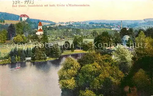 AK / Ansichtskarte Bad Elster Gondelteich Katholische Kirche Kaufmannsheim Kat. Bad Elster