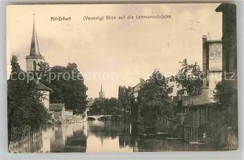 AK / Ansichtskarte Erfurt Blick auf die Lehmannsbruecke Kat. Erfurt