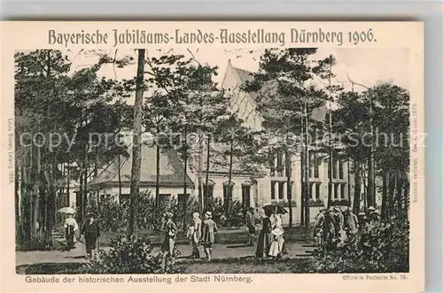 AK / Ansichtskarte Ausstellung Bayr Landes Nuernberg 1906 Gebaeude Stadt Nuernberg Offizielle Postkarte Nr. 18 Kat. Expositions