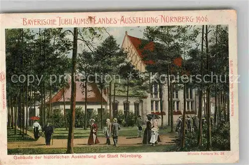 AK / Ansichtskarte Ausstellung Bayr Landes Nuernberg 1906 Gebaeude Stadt Nuernberg  Kat. Expositions