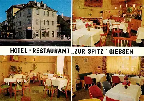 AK / Ansichtskarte Giessen Lahn Hotel Restaurant Zur Spitz Kat. Giessen