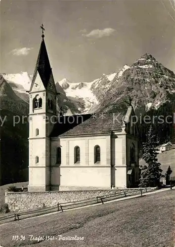 AK / Ansichtskarte Trafoi Suedtirol Kirche Kat. Stilfs