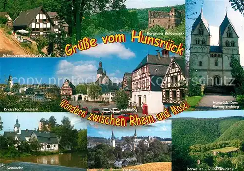 AK / Ansichtskarte Hunsrueck Schmausenmuehle Baybachtal Simmern Dom Ravengiersburg Gemuenden Kastellaun Dorweiler Kat. 