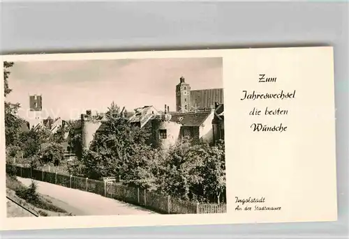 AK / Ansichtskarte Ingolstadt Donau Stadtmauer Neujahrswuensche Kat. Ingolstadt