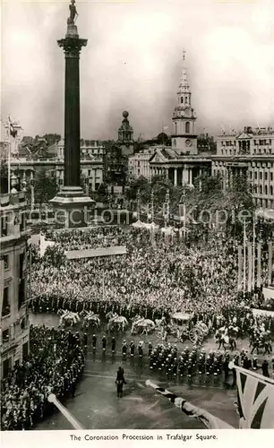 AK / Ansichtskarte London Coronations Procession Trafalgar Square Kat. City of London
