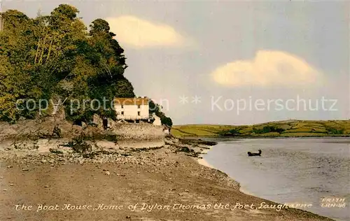 AK / Ansichtskarte Laugharne Township Boat House Home of Dylan Kat. Carmarthenshire