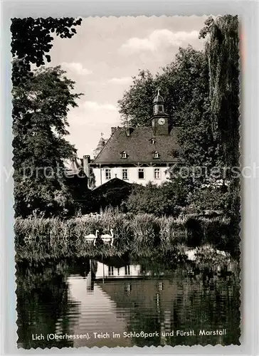 AK / Ansichtskarte Lich Hessen Teich im Schlosspark und Fuerstl Marstall Kat. Lich