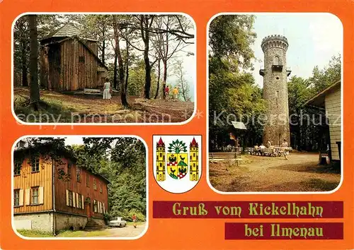 AK / Ansichtskarte Ilmenau Thueringen Kickelhahnturm Jagdhaus Gabelbach Goethehaeuschen Kat. Ilmenau