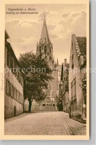 AK / Ansichtskarte Oppenheim Aufstieg zur Katharinenkirche Kat. Oppenheim Rhein