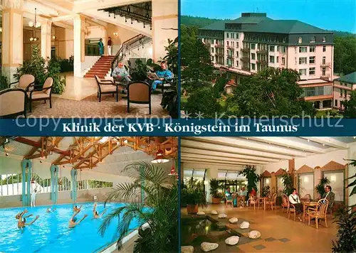 AK / Ansichtskarte Koenigstein Taunus Klinik der KVB Foyer Hallenbad Aufenthaltsraum Kat. Koenigstein im Taunus