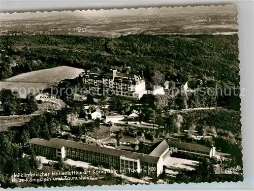 AK / Ansichtskarte Koenigstein Taunus Taunusheim Haus Koenigstein Luftaufnahme Kat. Koenigstein im Taunus