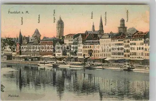 AK / Ansichtskarte Frankfurt Main Mainkai Dom Paulskirche Rathaus Saalhof Kat. Frankfurt am Main