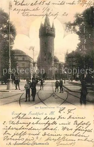 AK / Ansichtskarte Frankfurt Main Eschenheimer Turm Kat. Frankfurt am Main