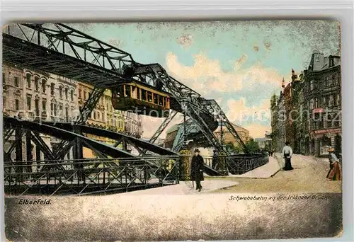 AK / Ansichtskarte Elberfeld Wuppertal Schwebebahn Irlaender Bruecke Kat. Wuppertal