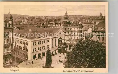 AK / Ansichtskarte Elberfeld Wuppertal Schwebebahnhof Doeppersberg Kat. Wuppertal