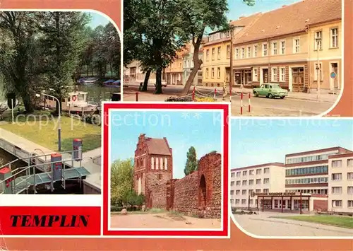 AK / Ansichtskarte Templin Schleuse Am Markt Stadtmauer Wieckturm Prenzlauer Tor  Kat. Templin