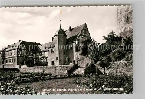 AK / Ansichtskarte Idstein Rathaus Ehemalige Jugendherberge Kat. Idstein