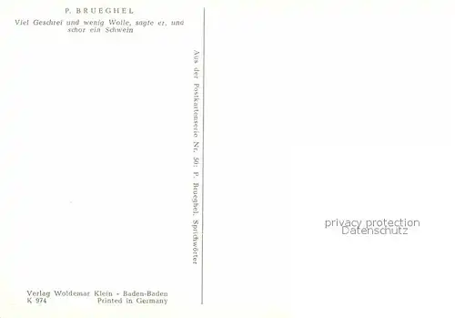 AK / Ansichtskarte Kuenstlerkarte P. Brueghel Sprichwoerter Geschrei Wolle Schwein Schafe Kat. Kuenstlerkarte