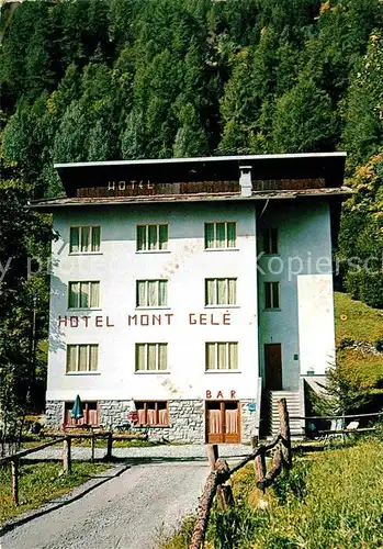AK / Ansichtskarte Ollomont Hotel Restaurant Mont Gele