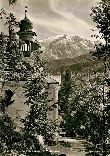 AK / Ansichtskarte Watzmann Wallfahrtskirche Kunterweg Kat. Berchtesgaden