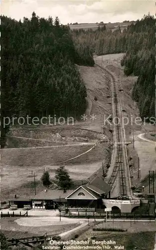 AK / Ansichtskarte Obstfelderschmiede Oberweissbacher Bergbahn Talstation Kat. Mellenbach Glasbach