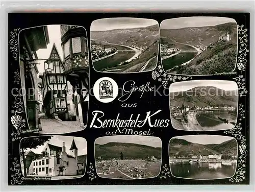 AK / Ansichtskarte Bernkastel Kues Spitzgiebelhaus Moselpartie Burgruine Landshut Cusanus Geburtshaus Panorama Kat. Bernkastel Kues