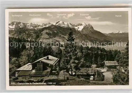 AK / Ansichtskarte Partenkirchen Gamshuette Alpenpanorama Kat. Garmisch Partenkirchen