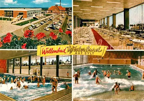 AK / Ansichtskarte Westerland Sylt Wellenbad Cafe Kat. Westerland