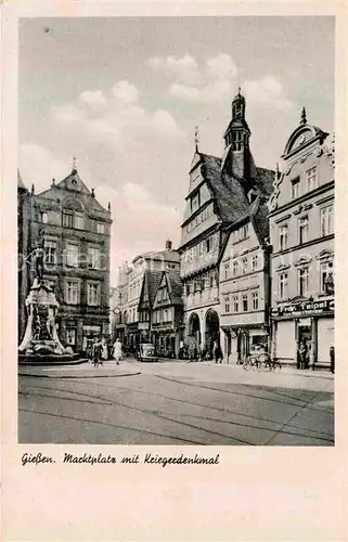 AK / Ansichtskarte Giessen Lahn Marktplatz Kriegerdenkmal Kat. Giessen