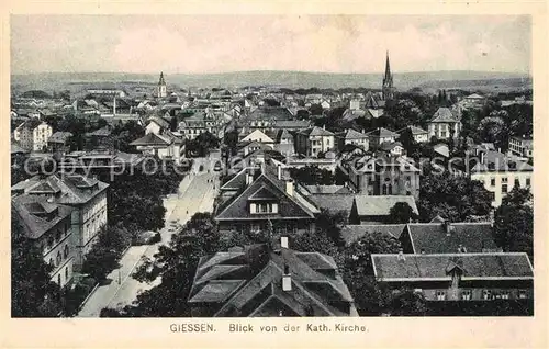 AK / Ansichtskarte Giessen Lahn Blick von der Katholischen Kirche Kat. Giessen