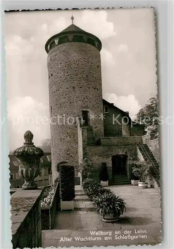 AK / Ansichtskarte Weilburg Lahn Alter Wachturm am Schlossgarten