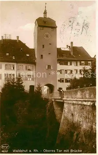 AK / Ansichtskarte Waldshut Tiengen Oberes Tor mit Bruecke