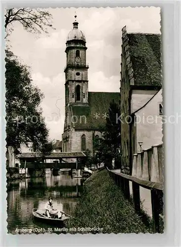 AK / Ansichtskarte Amberg Oberpfalz Sankt Martin Schiffbruecke Kat. Amberg