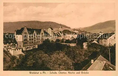 AK / Ansichtskarte Waldshut Tiengen Schule Obertor Kirche Bruecke