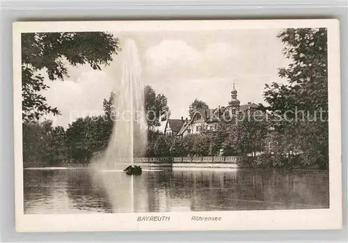 AK / Ansichtskarte Bayreuth Roehrensee Kat. Bayreuth