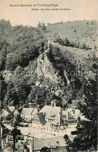 AK / Ansichtskarte Berneck Fichtelgebirge Neues Kurhaus  Kat. Bad Berneck