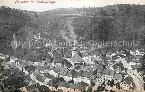 AK / Ansichtskarte Berneck Fichtelgebirge Panorama Kat. Bad Berneck