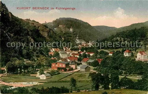 AK / Ansichtskarte Berneck Fichtelgebirge Panorama Kat. Bad Berneck