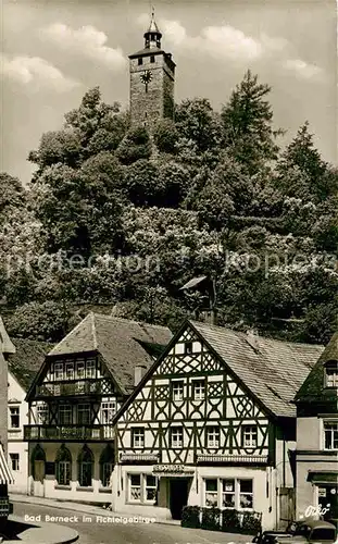 AK / Ansichtskarte Berneck Fichtelgebirge Burg Fachwerkhaus Kat. Bad Berneck