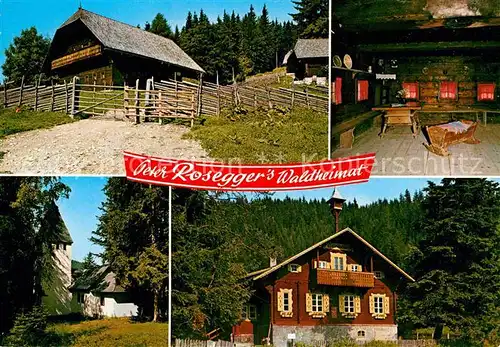 AK / Ansichtskarte Oesterreich Peter Roseggers Waldheimat Geburtshaus Heldenkapelle Waldschule Kat. Oesterreich