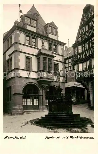 AK / Ansichtskarte Bernkastel Kues Rathaus Marktbrunnen Kat. Bernkastel Kues