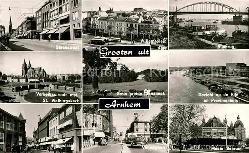 AK / Ansichtskarte Arnhem Rijnbrug Willemsplein Steenstraat  Kat. Arnhem