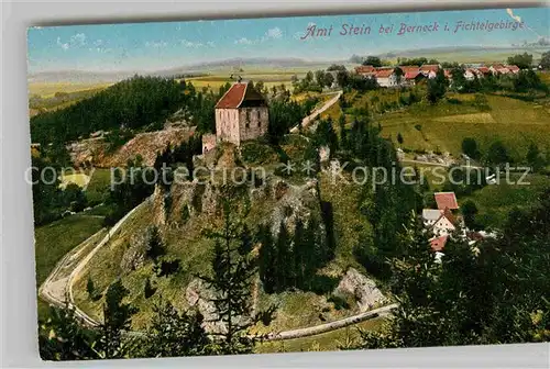 AK / Ansichtskarte Berneck Fichtelgebirge Amt Stein  Kat. Bad Berneck